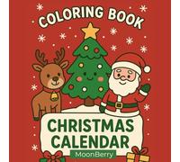 Christmas Calender Coloring Book: Bold and easy advent calender for Kids and Adults