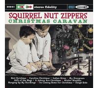 Christmas Caravan by Squirrel Nut Zippers (2011) Audio CD