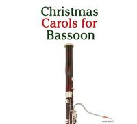 Christmas Carols for Bassoon