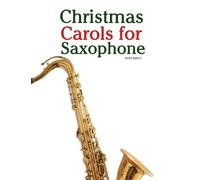 Christmas Carols for Saxophone