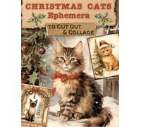 Christmas Cats Ephemera to Cut Out & Collage:: for Art Journaling, ATCs, Card Making and More!