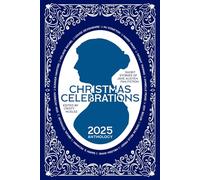 Christmas Celebrations: Short Stories of Jane Austen Fan Fiction