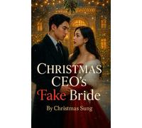 Christmas CEO’s Fake Bride: A Contract Marriage Romance with a Christmas Curse