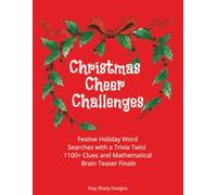 Christmas Cheer Challenges: Festive Holiday Word Searches with a Trivia Twist 1100+ Clues and Mathematical Brain Teaser Finale