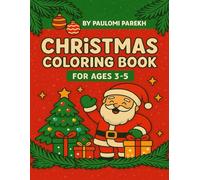 Christmas Children's Coloring Book: Easy & Cute Holiday Coloring Pages Featuring Santa, Reindeer, Snowmen, Gifts, Trees & More | Big Simple Designs for Toddlers & Preschoolers