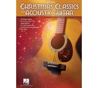 Christmas Classics for Acoustic Guitar - 2nd Ed. (Tascabile)