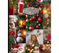 Christmas Collage Composition Notebook: 100 Pages, 7.5 x 9.25”, Wide Ruled, Blank Lined, Christmas Collage School Supplies Perfect for studying in the ... middle school, teacher gifts, and etc!