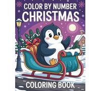 Christmas Color By Number Coloring Book: Relaxing Holiday Coloring | Easy-to-Follow Color By Number Pages for Adults and Seniors