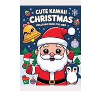 Christmas Color Quest: Cute Kawaii Coloring Book