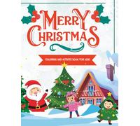 Christmas Coloring and Activity Book for Kids