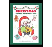Christmas Coloring and Activity Book: Holiday Activities for Kids
