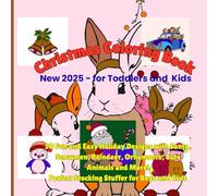 Christmas Coloring Book 2025: for Kids and Toddlers