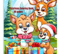 Christmas Coloring Book, 50 pages: Festive & cheerful: “Celebrate the Christmas season in vibrant color!”