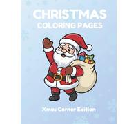 Christmas Coloring Book: Activity book: Christmas Little Corner Coloring Pages