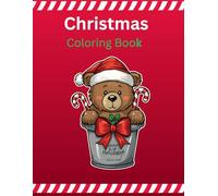 Christmas Coloring Book: Big, Simple Christmas Pictures to Color for All Ages - Hours of Festive Fun!