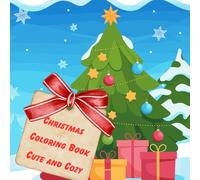 Christmas Coloring Book: Cute and Cozy