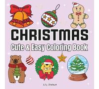 Christmas: Coloring Book for Adults and Kids, Bold and Easy, Simple and Big Designs for Relaxation and Mindfulness (Bold & Easy Coloring)