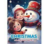 Christmas | Coloring book for kids age 4+ with nice winter illustrations of people and animals: for children | for parents 4 | 5 | 5+
