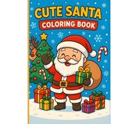 Christmas Coloring Book for Kids Ages 3-6 - Santa & Reindeer Holiday Fun: Holiday Activity & Coloring Book - Santa Claus, Elves, Reindeer & More