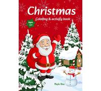 Christmas Coloring Book for Kids Ages 3-7: Coloring, Tracing, Cutting & Grid Drawing | 30 Fun Holiday Activities