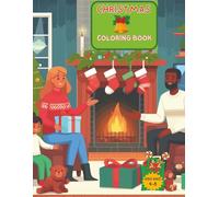 Christmas Coloring Book for Kids Ages 4-8: Fun and Easy Holiday Designs to Spark Creativity