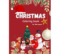 Christmas Coloring Book for Kids: Color Santa, Elves, Reindeer, and More in this Fun Christmas Activity Book!