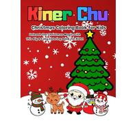 Christmas Coloring Book for Kids: Jolly Santa, Cute Reindeer, Snowman & More! Easy Big Pictures for Toddlers and Children Ages 2-5, 3-8 | Fun Holiday Gift Idea