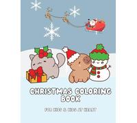 Christmas Coloring Book: For Kids & Kids at Heart
