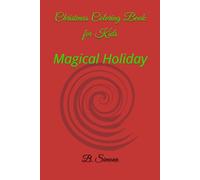 Christmas Coloring Book for Kids: Magical Holiday - Winter
