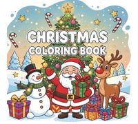 Christmas Coloring Book For Kids: Perfect Christmas Activity Book for Relaxation, Learning & Joy | A Fun Holiday Coloring Book for Toddlers, Preschoolers & Kids