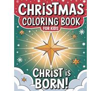 Christmas Coloring Book for Kids: Religious Christmas Bible Verses Coloring Book for Teens and Children: Christian Holiday Coloring Pages with Joyful Scriptures and Easy Designs