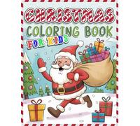 Christmas Coloring Book for Preschool Kids Ages 3-5: Fun and Easy Holiday Coloring Pages Featuring Santa, Reindeer, and Presents for Toddlers and Pre-K Children