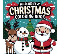 Christmas Coloring Book for Toddlers: 44 Simple, Fun, and Festive Designs for Easy Coloring and Learning This Holiday Season - Perfect for Ages 1-4**