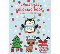 Christmas Coloring Book: Fun Christmas coloring book for all ages