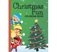Christmas Coloring Book: Fun for all ages