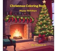 Christmas Coloring Book: Happy Holidays