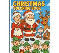 Christmas Coloring Book: Merry Christmas Kiddos
