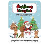 Christmas coloring book: Simple and fun christmas designs