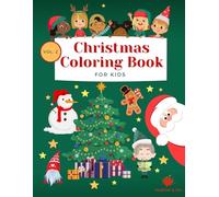 Christmas Coloring Book: The Magical Christmas Coloring Book for Kids Ages 4 and Up - Vol. 2