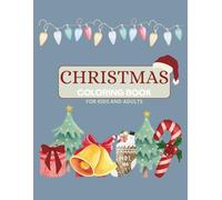 CHRISTMAS COLORING BOOK: Unwrap the Joy of Christmas!