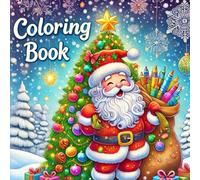 Christmas Coloring Book: Winter Coloring Page, Christmas Coloring Page For Kids Santa Claus