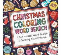 Christmas Coloring Word Search - Relax, Search, and Color Your Way Into the Holiday Spirit