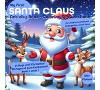 Christmas Colouring & Activity Book for Kids Ages 3+ - 80 Pages Full of Colouring Pictures, Puzzles, Color by Numbers, Number Writing & Shape: Playful ... Book for Colouring, Puzzles & Practice