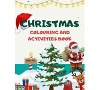 Christmas colouring book: Activities book