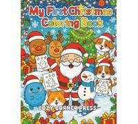 CHRISTMAS COLOURING BOOK for Kids Ages 3-5: My First Easy Holiday Coloring Pages
