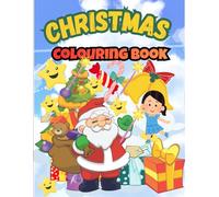 Christmas Colouring Book For Kids : Filled with 50+ very simple,cute and Easy Design with Christmas colouring pages including lovely Santa Claus ... Ages 2-8 And above).: Holiday Activity Book