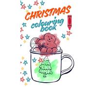Christmas Colouring book: Weihnachtsgeschenk für Kinder