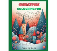 Christmas Colouring Fun: Colouring Book