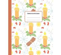 Christmas Composition Notebook: Holiday-Themed Cute Notebook for Christmas Lists