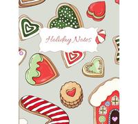 Christmas Cookie Composition Notebook: Cute Holiday Writing Journal for Kids, Teens & Adults | 7.5 x 9.25 | Wide Ruled | 100 Pages